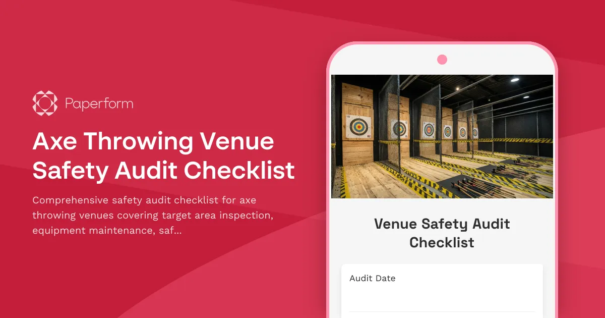 Axe Throwing Venue Safety Audit Checklist