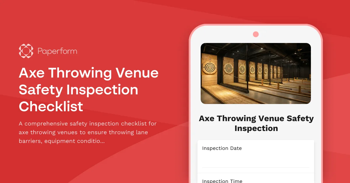 Axe Throwing Venue Safety Inspection Checklist