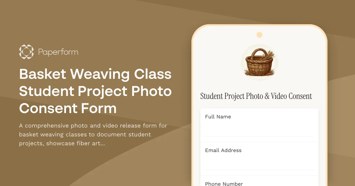 Basket Weaving Class Student Project Photo Consent Form