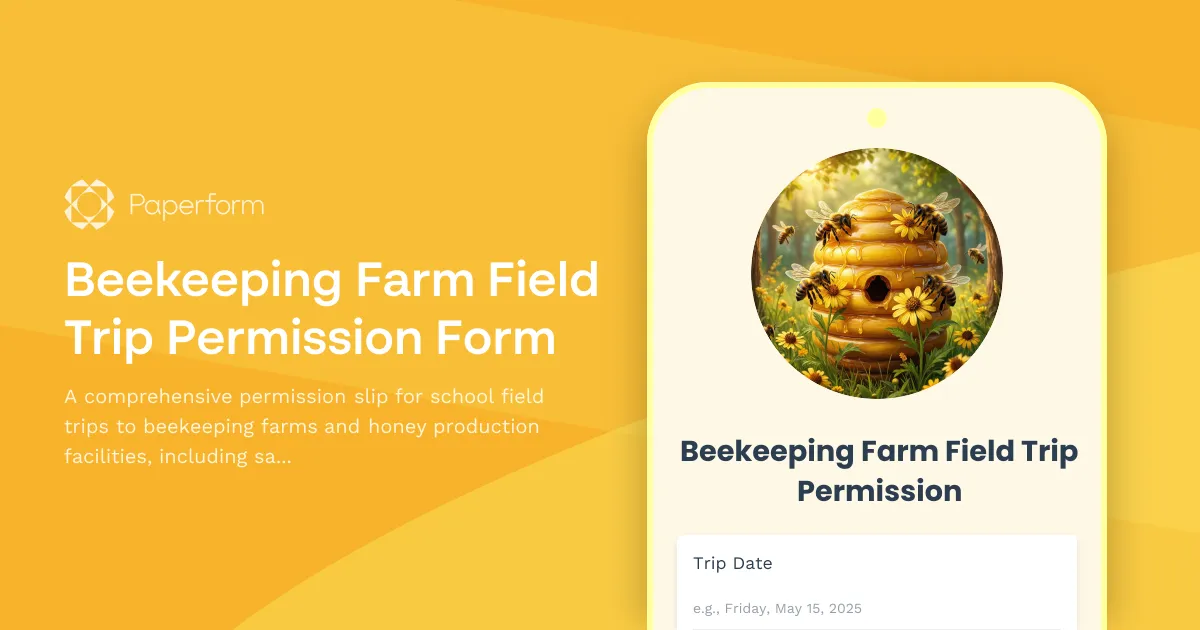 Beekeeping Farm Field Trip Permission Form