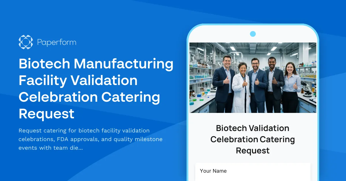 Biotech Manufacturing Facility Validation Celebration Catering Request