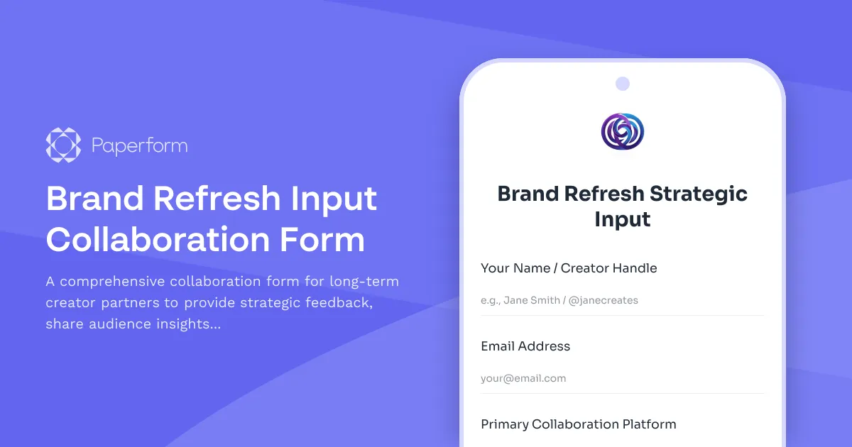 Brand Refresh Input Collaboration Form
