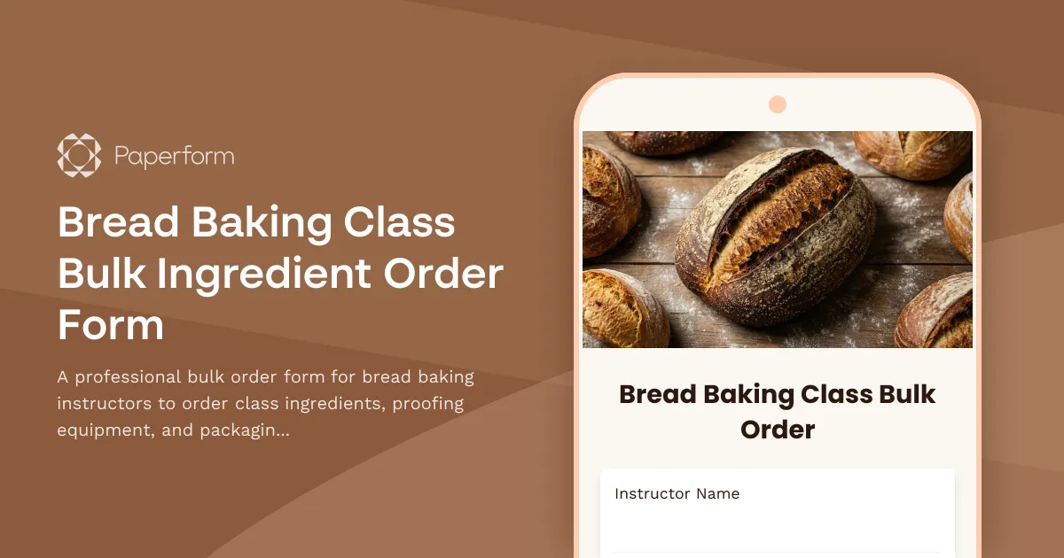 Bread Baking Class Bulk Ingredient Order Form