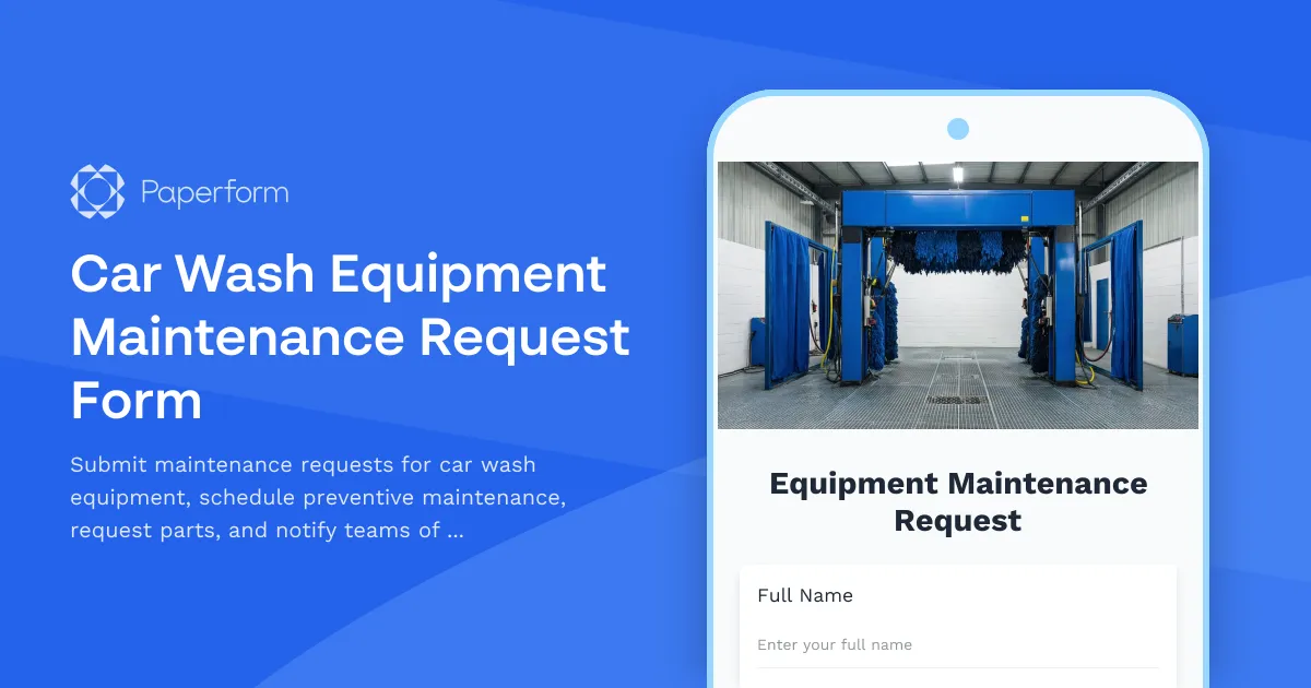 Car Wash Equipment Maintenance Request Form