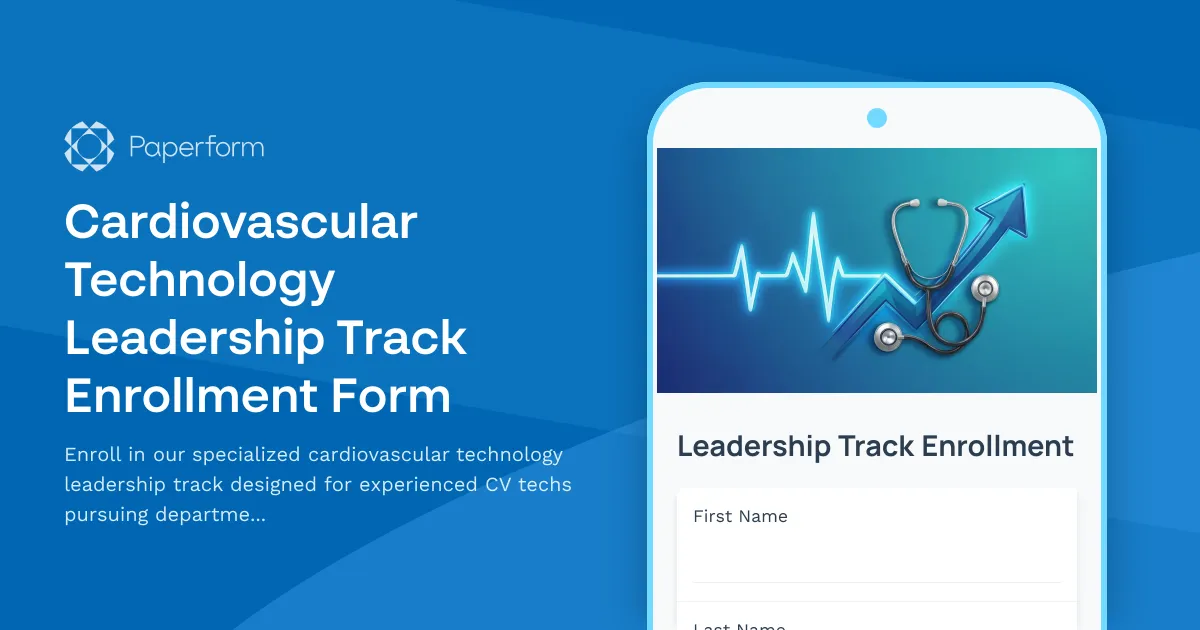 Cardiovascular Technology Leadership Track Enrollment Form