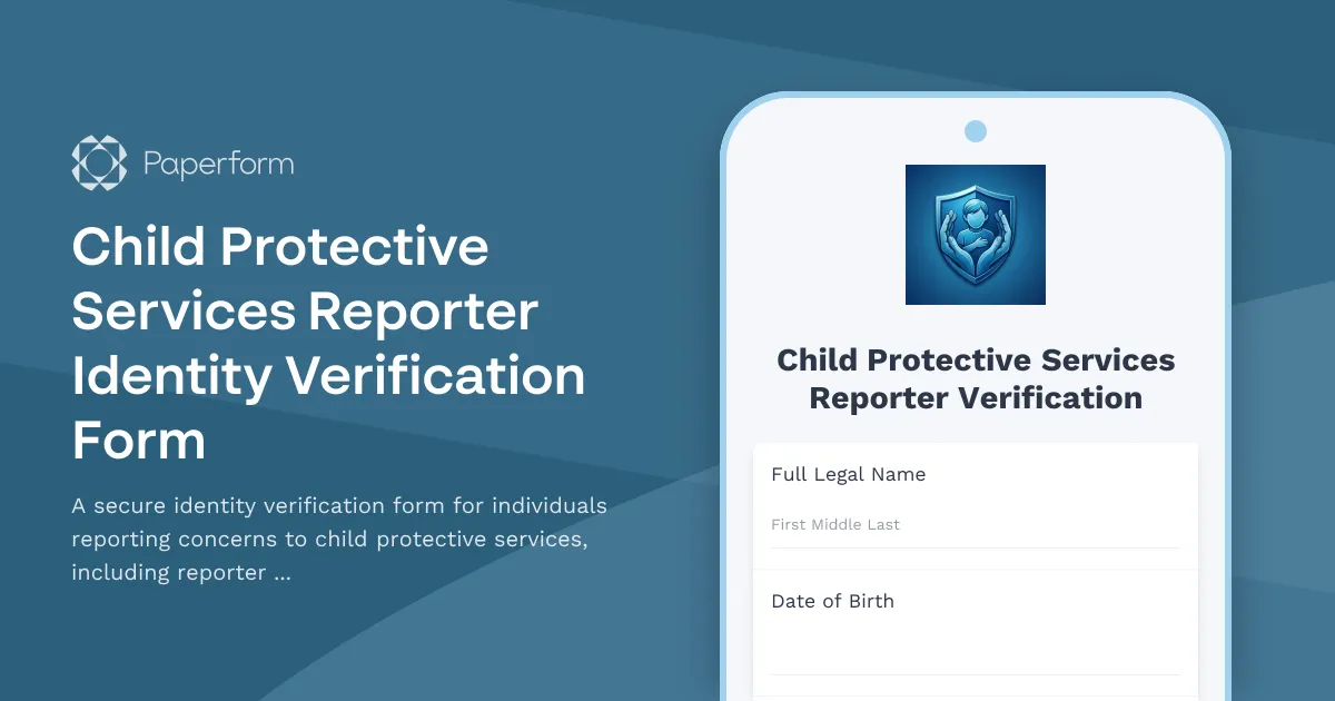 Child Protective Services Reporter Identity Verification Form