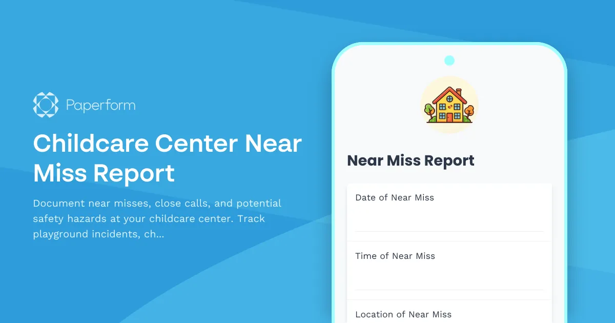 Childcare Center Near Miss Report