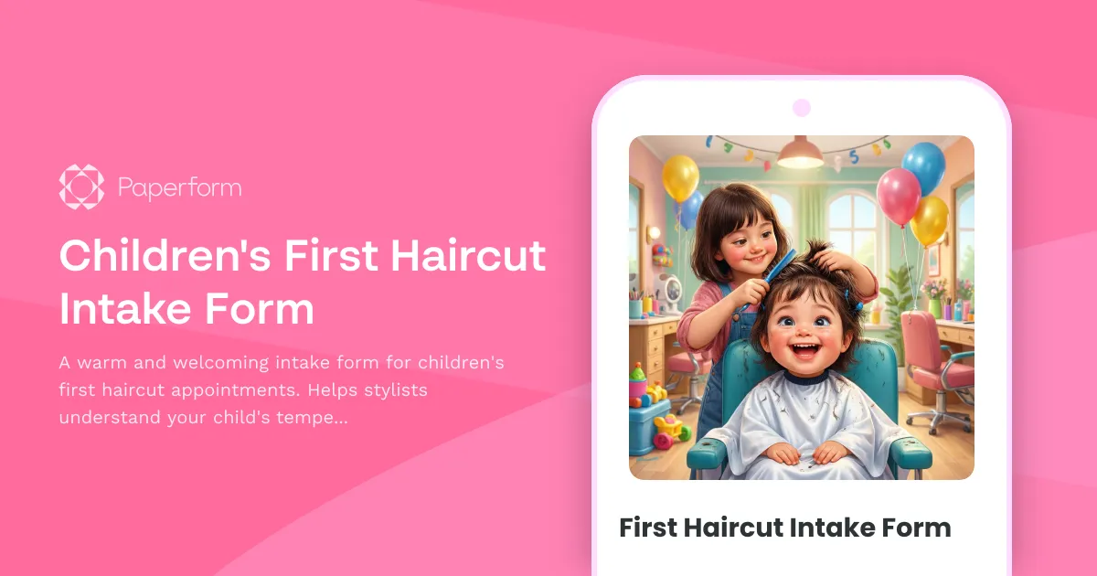 Children's First Haircut Intake Form