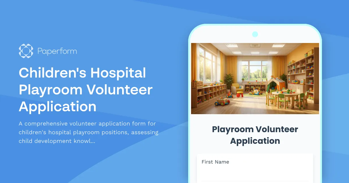 Children's Hospital Playroom Volunteer Application