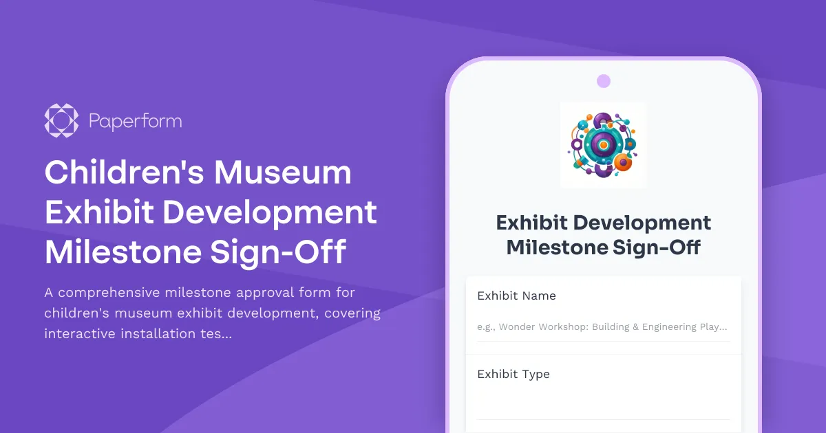 Children's Museum Exhibit Development Milestone Sign-Off