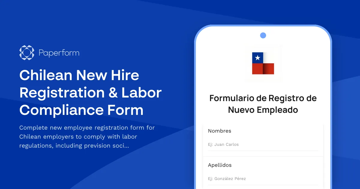 Chilean New Hire Registration & Labor Compliance Form