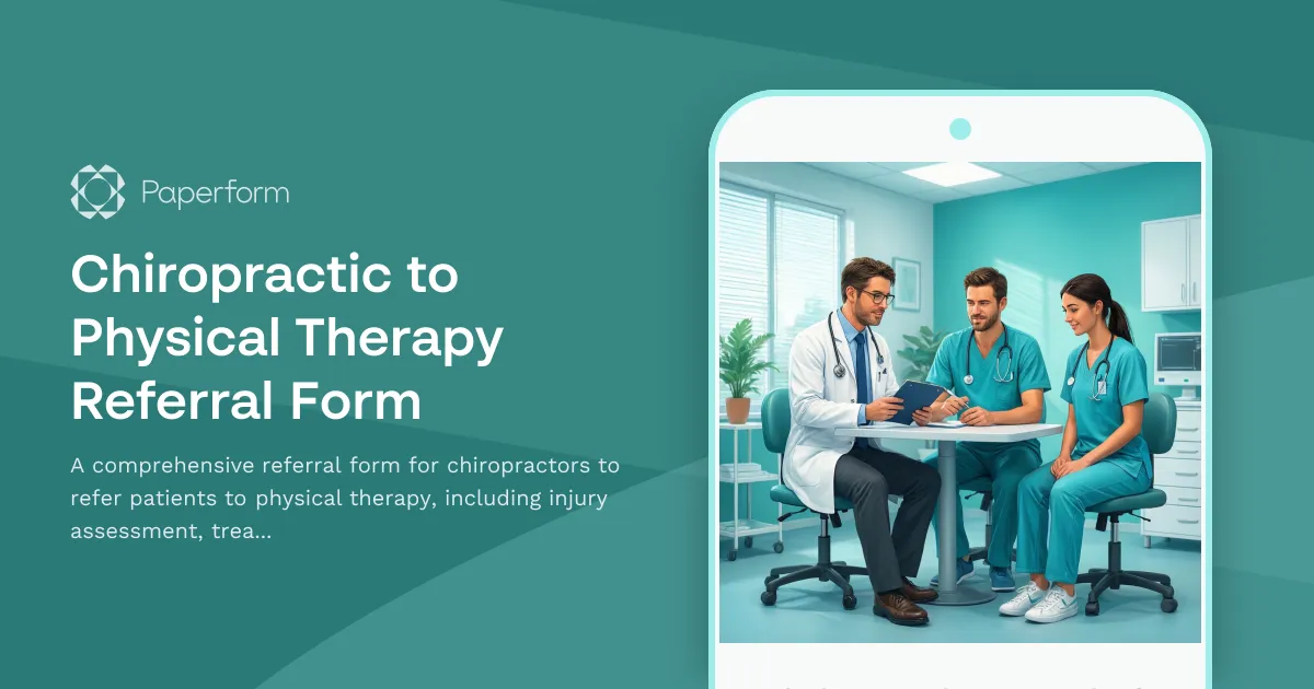 Chiropractic to Physical Therapy Referral Form