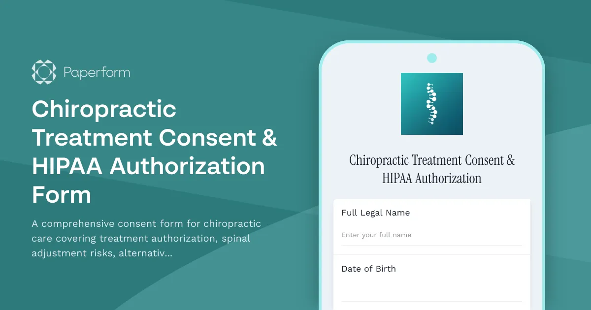 Chiropractic Treatment Consent & HIPAA Authorization Form