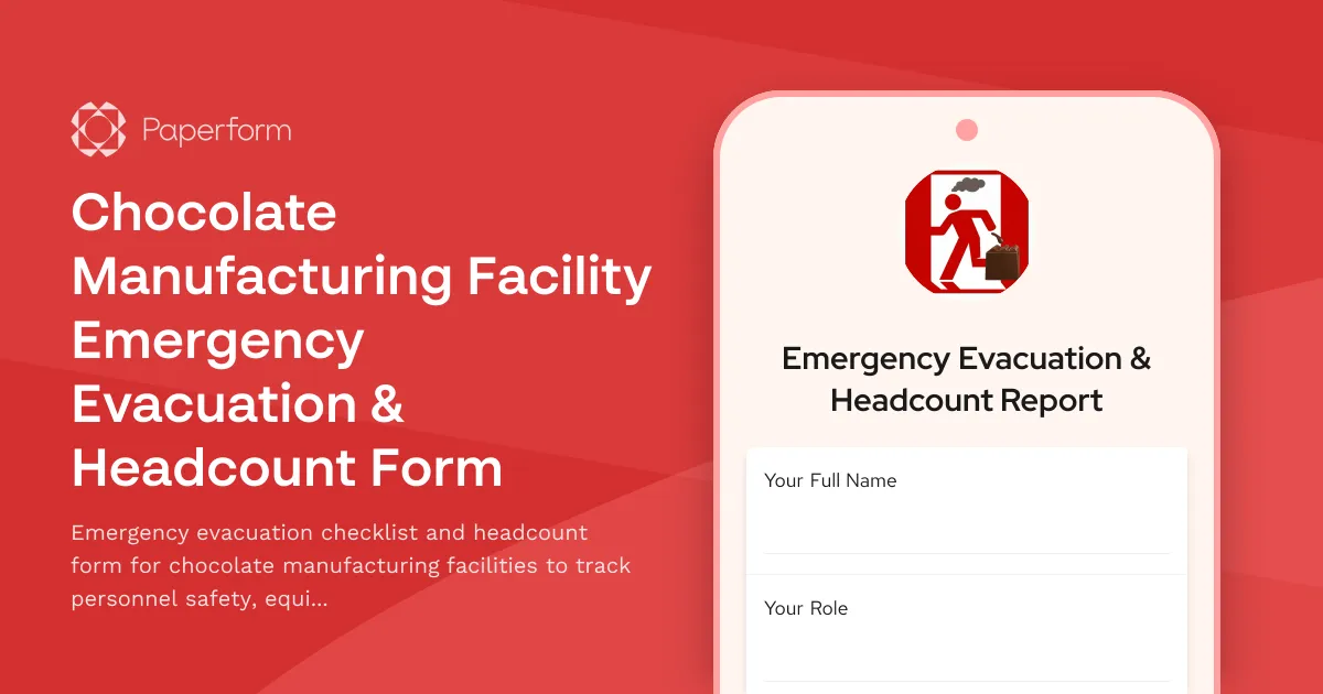 Chocolate Manufacturing Facility Emergency Evacuation & Headcount Form