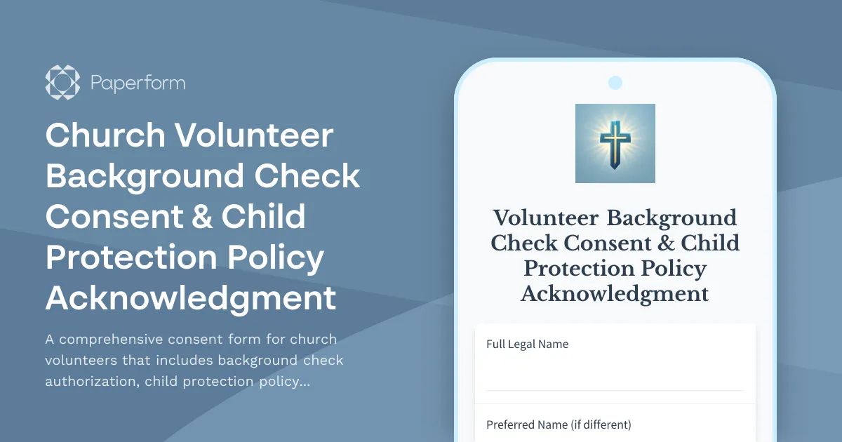 Church Volunteer Background Check Consent & Child Protection Policy Acknowledgment