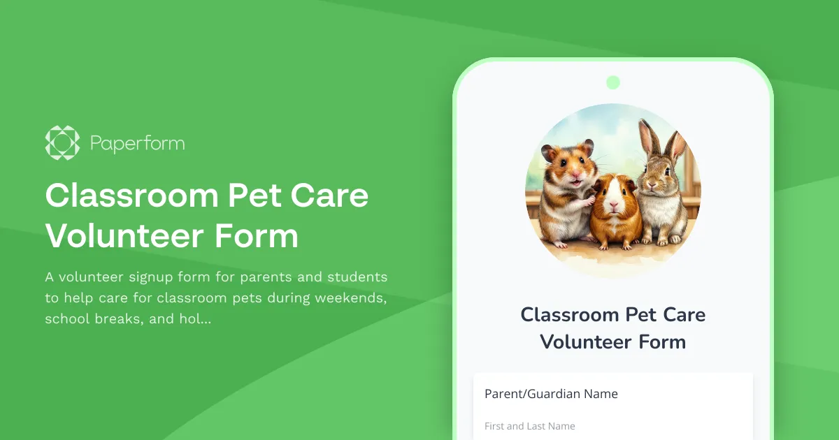 Classroom Pet Care Volunteer Form