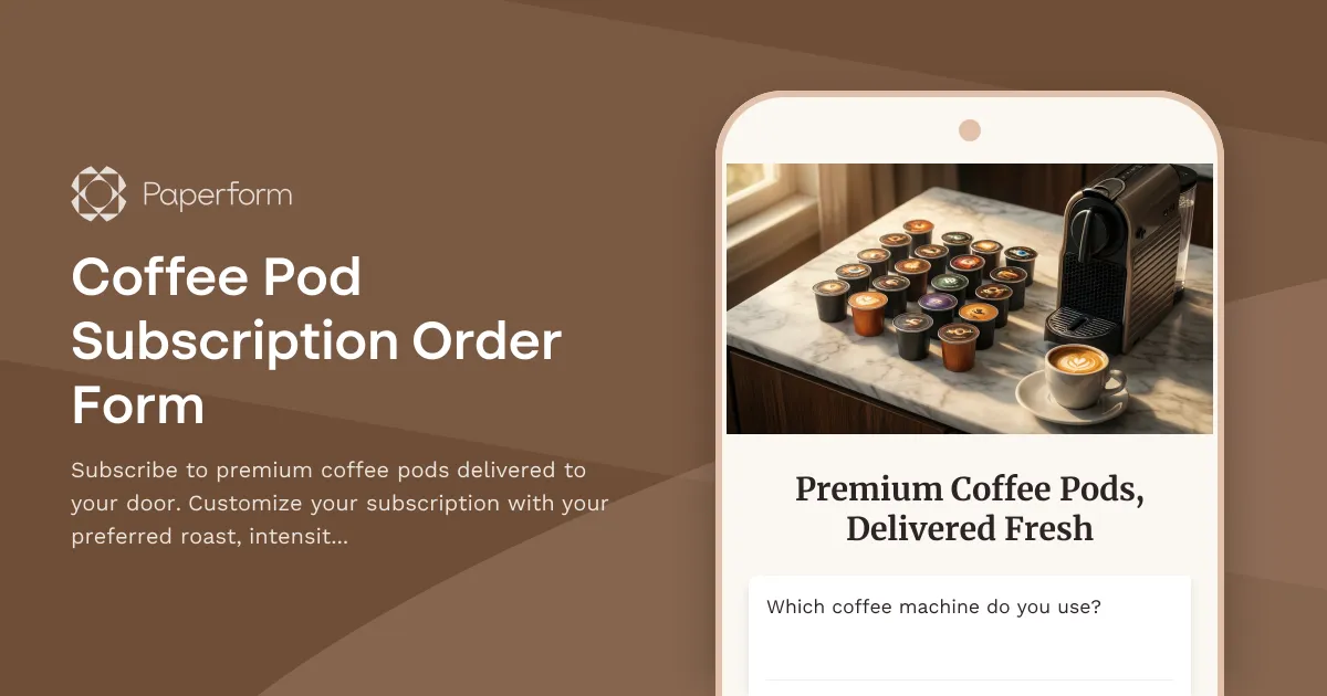 Coffee Pod Subscription Order Form