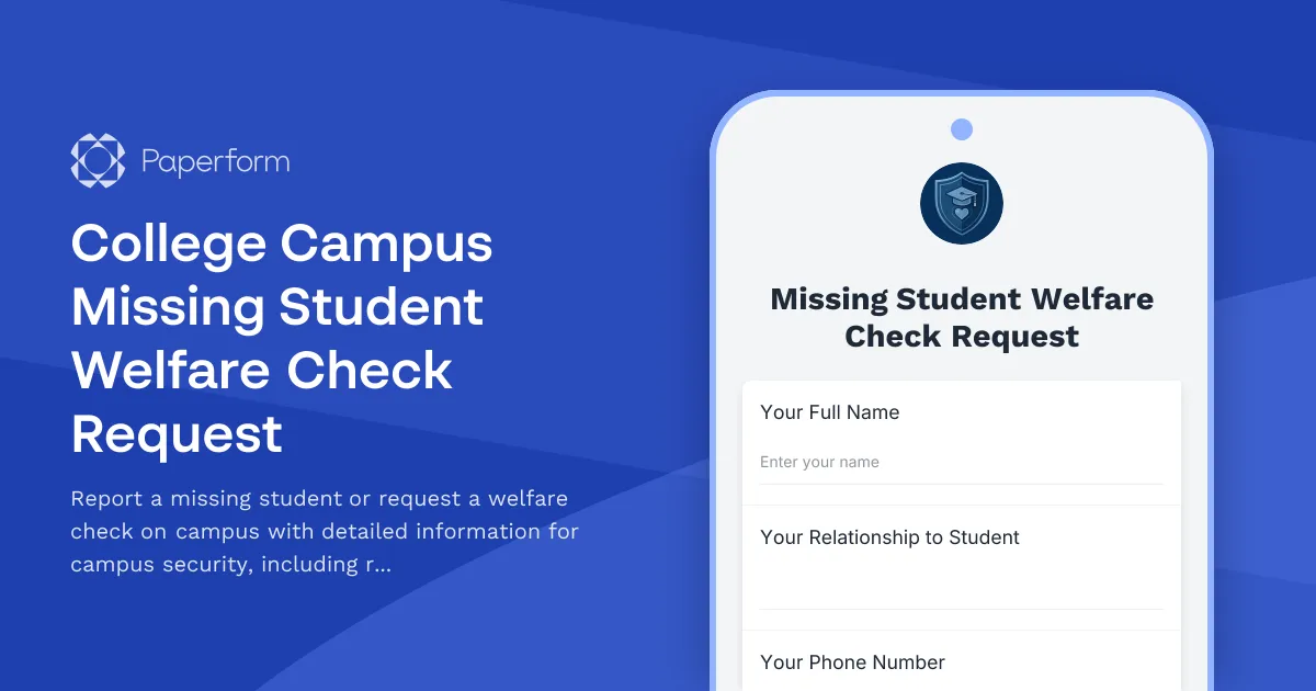 College Campus Missing Student Welfare Check Request