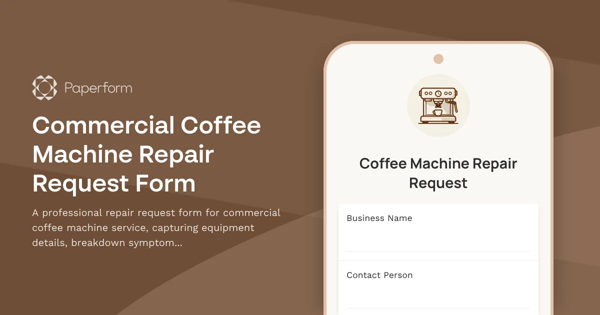 Commercial Coffee Machine Repair Request Form
