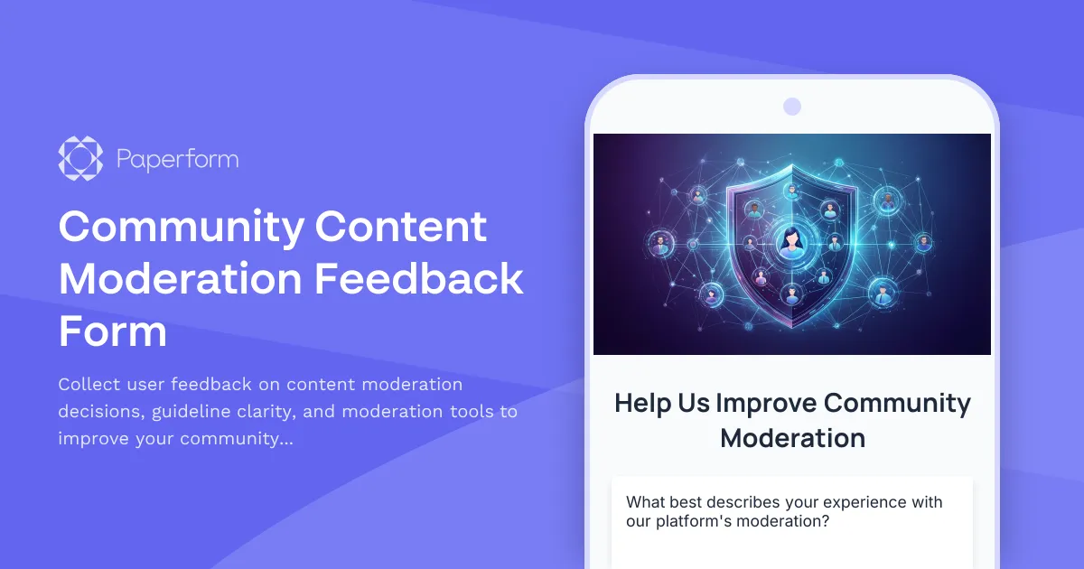 Community Content Moderation Feedback Form