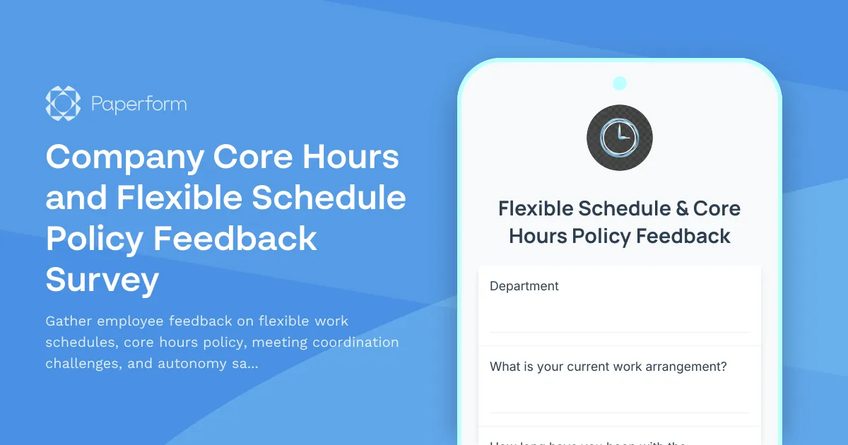 Company Core Hours and Flexible Schedule Policy Feedback Survey