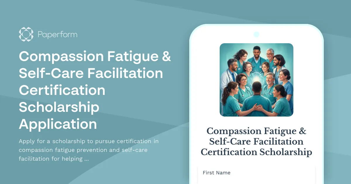 Compassion Fatigue & Self-Care Facilitation Certification Scholarship Application