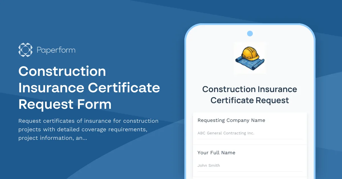Construction Insurance Certificate Request Form