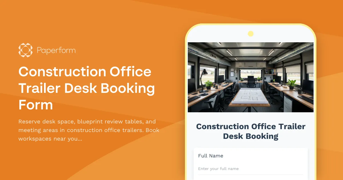 Construction Office Trailer Desk Booking Form