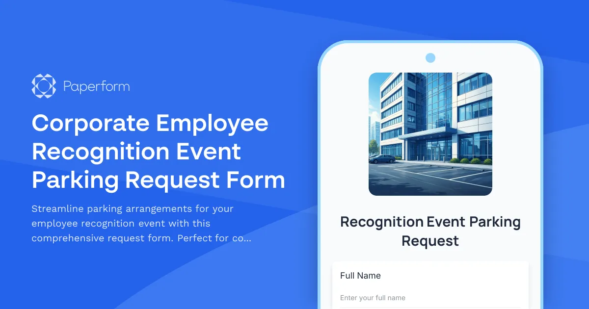 Corporate Employee Recognition Event Parking Request Form