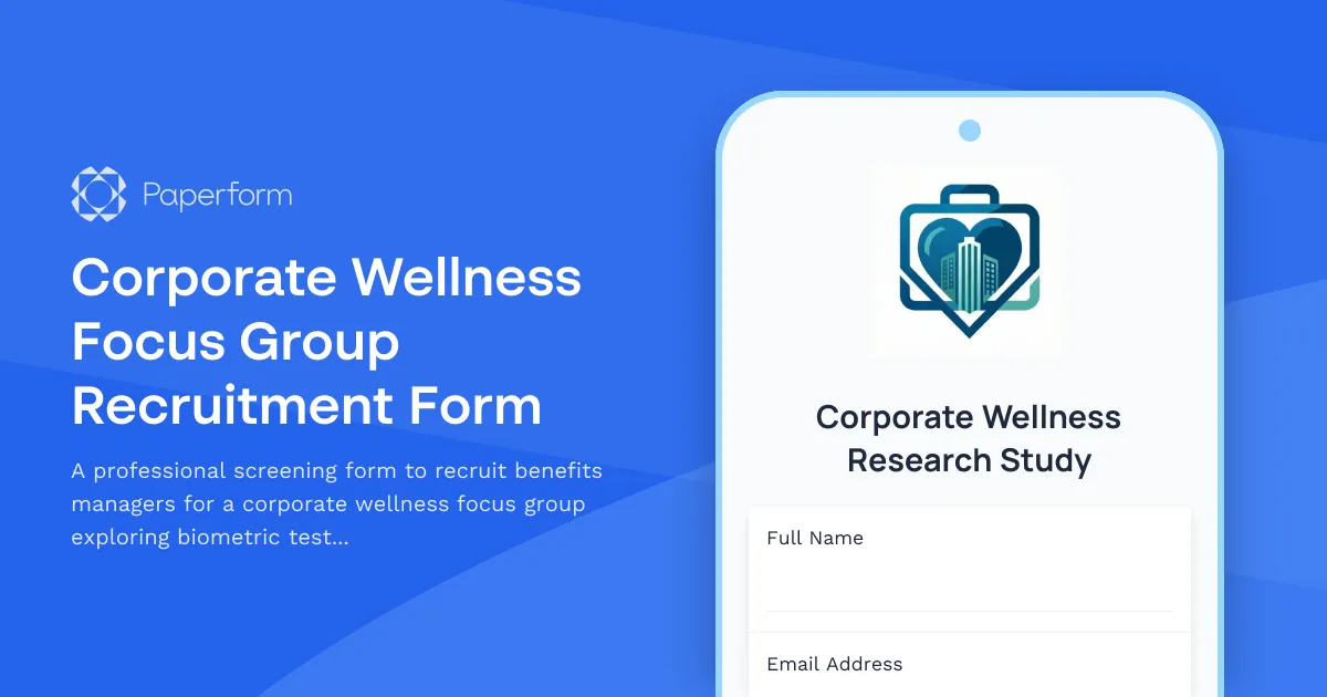 Corporate Wellness Focus Group Recruitment Form