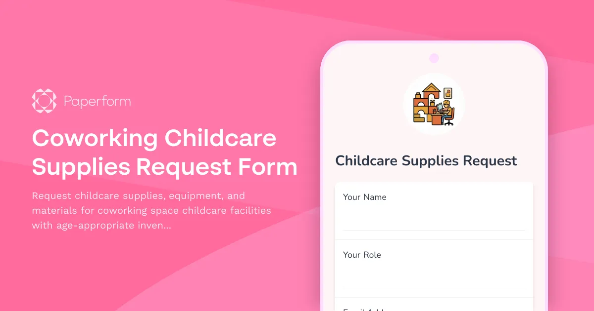 Coworking Childcare Supplies Request Form