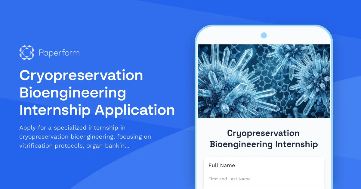 Cryopreservation Bioengineering Internship Application