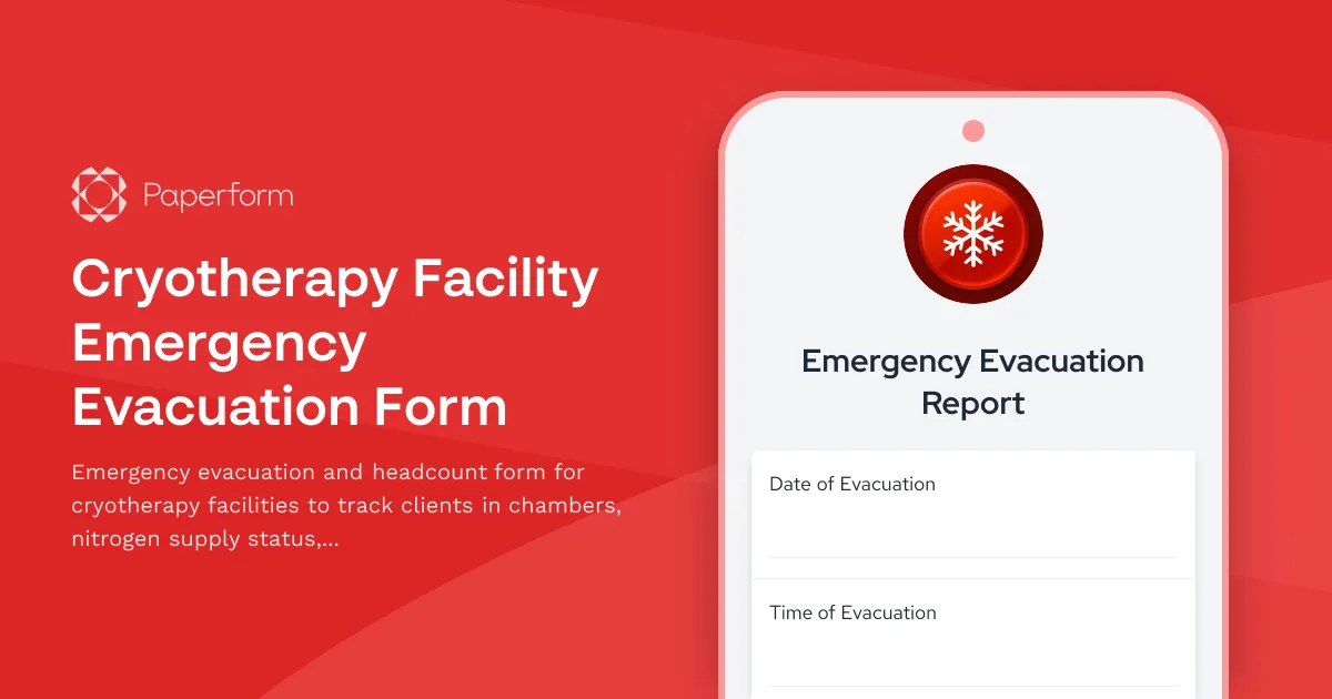 Cryotherapy Facility Emergency Evacuation Form