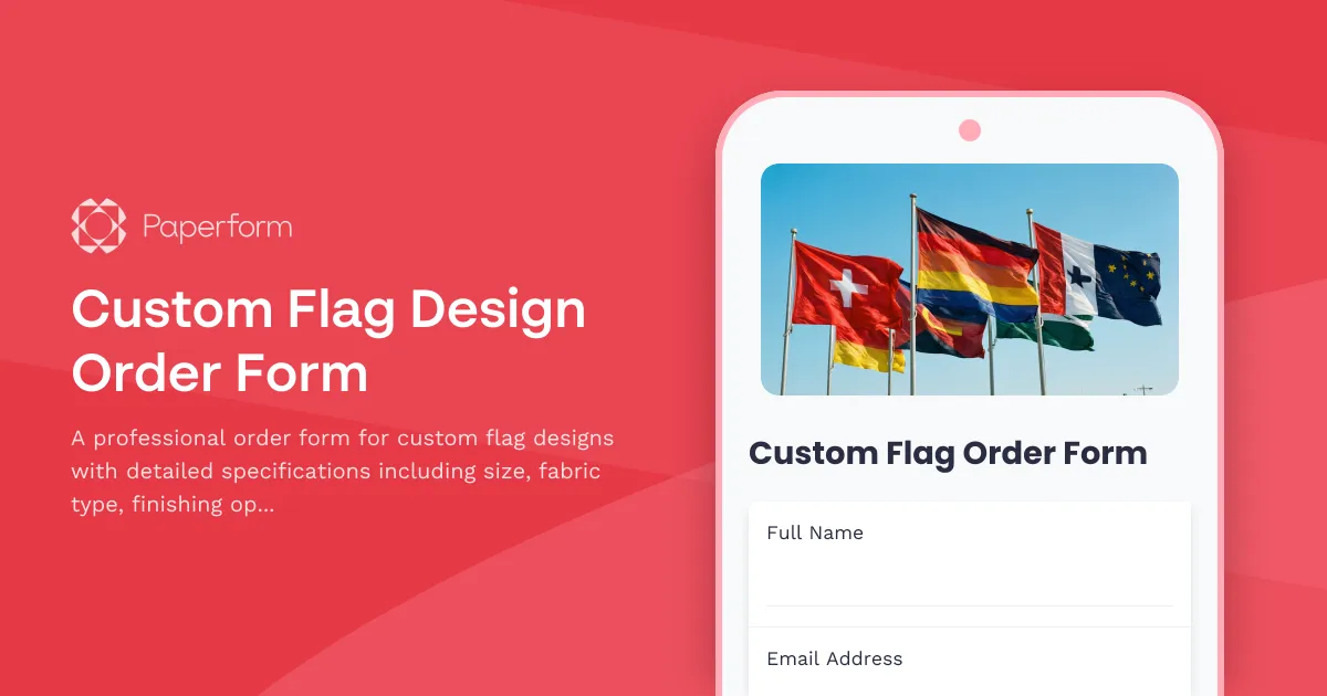 Custom Flag Design Order Form