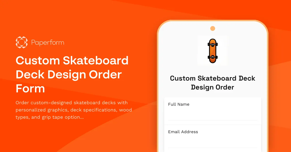 Custom Skateboard Deck Design Order Form
