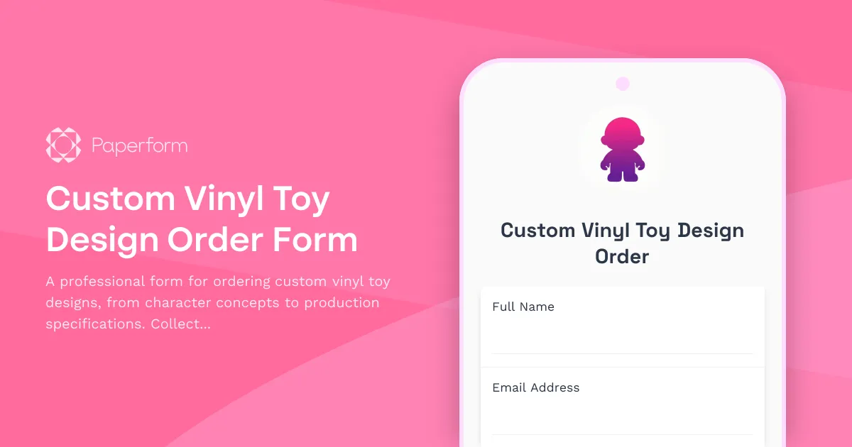 Custom Vinyl Toy Design Order Form