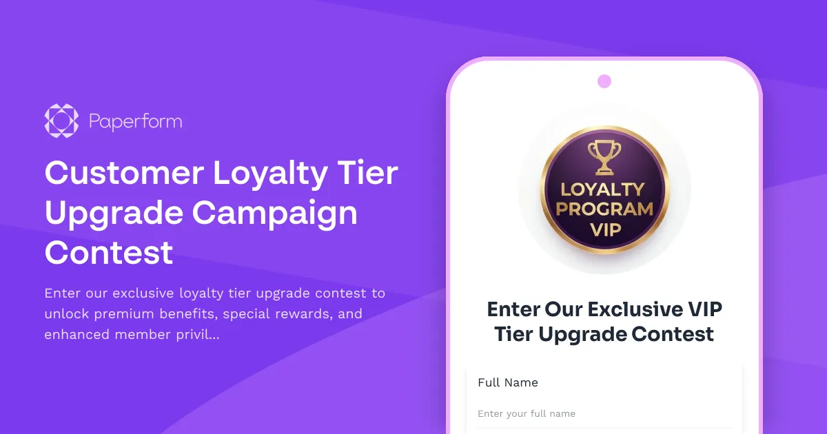 Customer Loyalty Tier Upgrade Campaign Contest