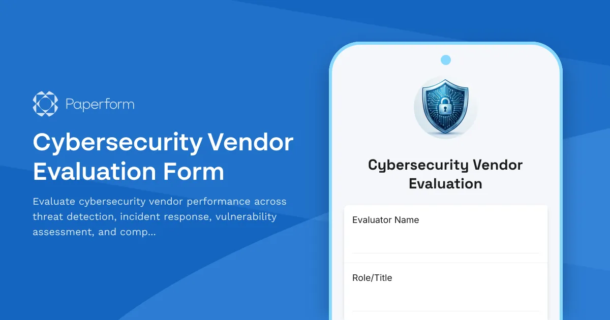Cybersecurity Vendor Evaluation Form