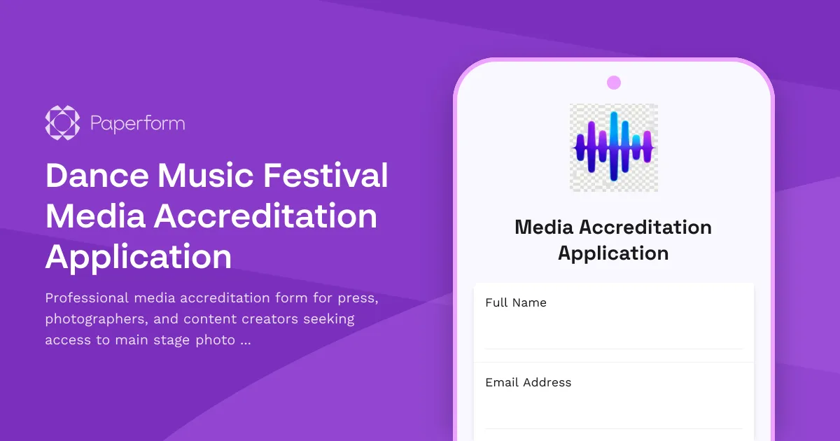 Dance Music Festival Media Accreditation Application