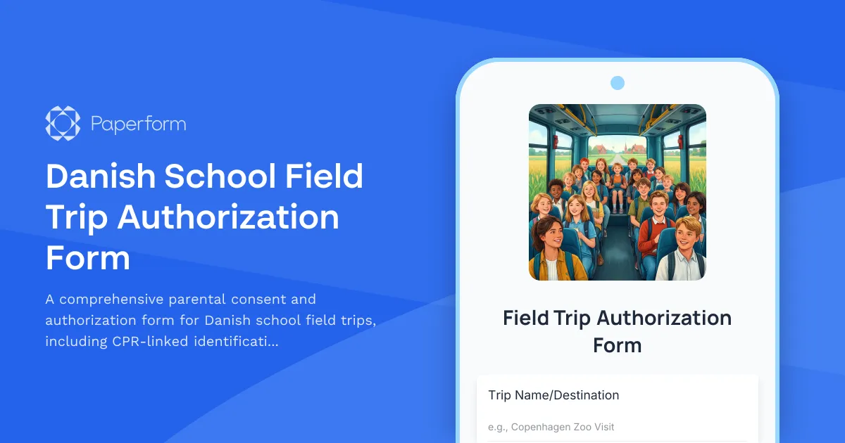 Danish School Field Trip Authorization Form