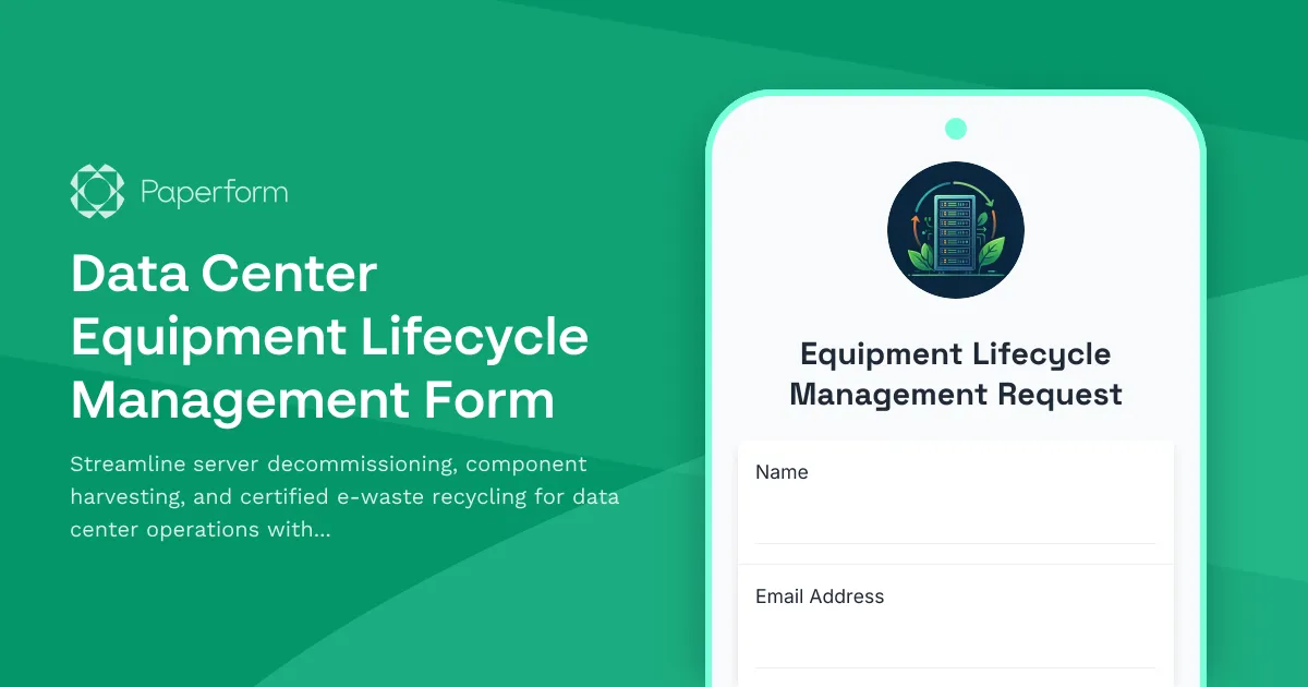 Data Center Equipment Lifecycle Management Form