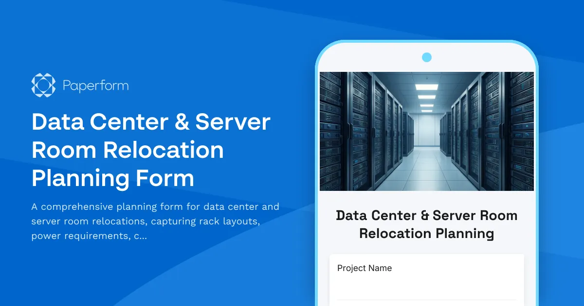 Data Center & Server Room Relocation Planning Form