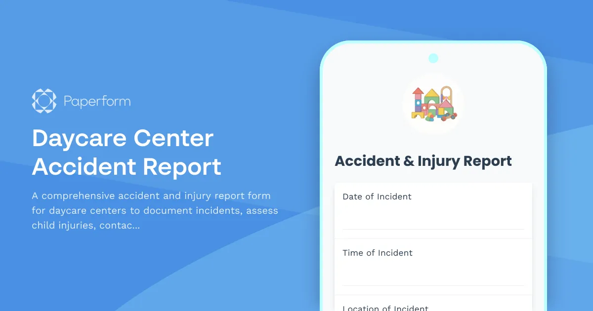 Daycare Center Accident Report