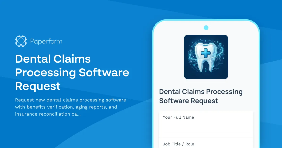 Dental Claims Processing Software Request