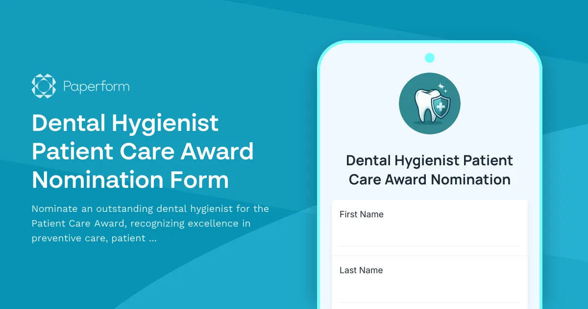 Dental Hygienist Patient Care Award Nomination Form