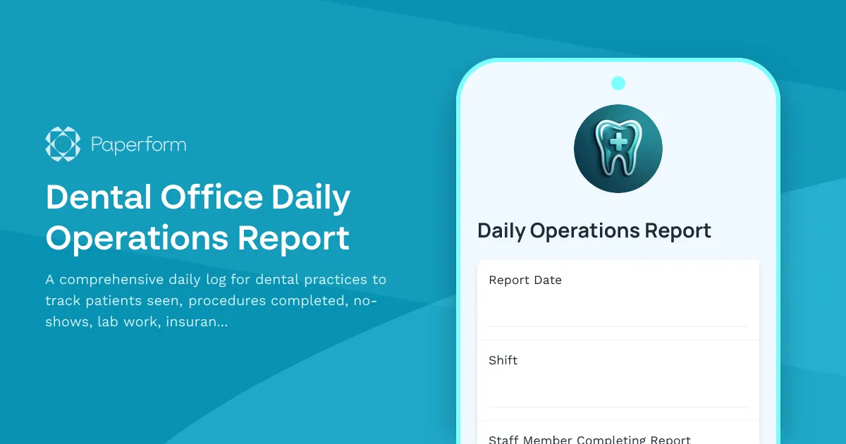 Dental Office Daily Operations Report