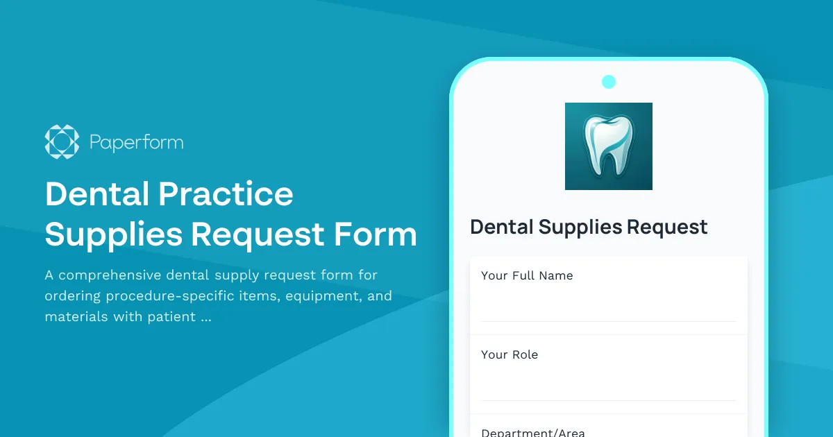Dental Practice Supplies Request Form