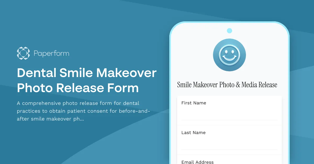Dental Smile Makeover Photo Release Form