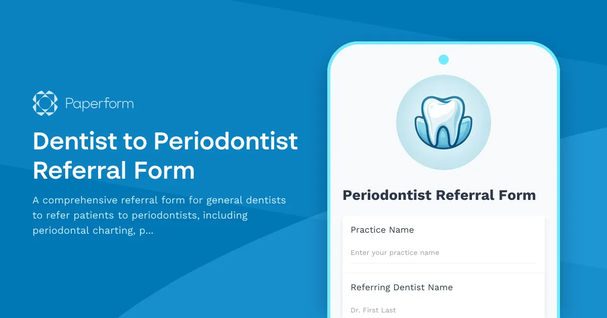 Dentist to Periodontist Referral Form