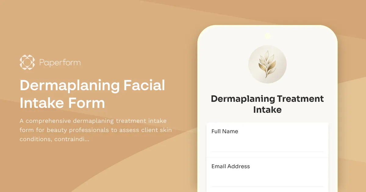 Dermaplaning Facial Intake Form